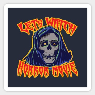 Lets Watch Horror Movie ( Creepy Halloween Vibe ) Sticker